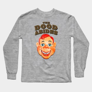 The "Dood" Abides Long Sleeve T-Shirt